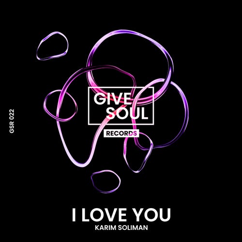 Karim Soliman - I Love You [GSR022]